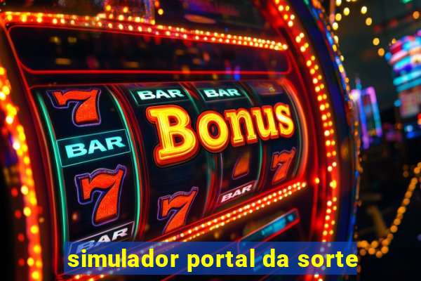 simulador portal da sorte